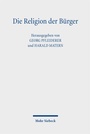 Cover: Die Religion der Bürger - Mohr Siebeck