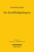 Abbildung von: Der Kartellbußgeldregress - Mohr Siebeck