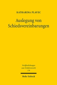 Abbildung von: Auslegung von Schiedsvereinbarungen - Mohr Siebeck