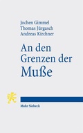 Cover: An den Grenzen der Mu&szlig;e - Mohr Siebeck