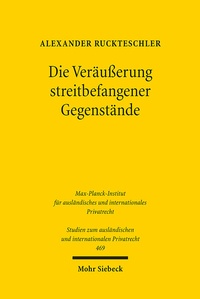 Abbildung von: Die Veraeusserung streitbefangener Gegenstaende - Mohr Siebeck