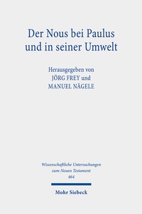 Abbildung von: Der Nous bei Paulus und in seiner Umwelt - Mohr Siebeck