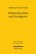 Abbildung von: Verbraucherschutz und Grundgesetz - Mohr Siebeck