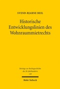 Bild: Historische Entwicklungslinien des Wohnraummietrechts - Mohr Siebeck
