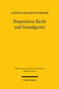 Abbildung von: Dispositives Recht und Grundgesetz - Mohr Siebeck