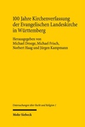 Bild: 100 Jahre Kirchenverfassung der Evangelischen Landeskirche in Württemberg - Mohr Siebeck