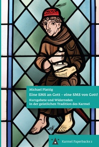 Abbildung von: Eine SMS an Gott - eine SMS von Gott! - Aschendorff