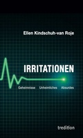 Cover: Irritationen - Geheimnisse Unheimliches Absurdes - tredition
