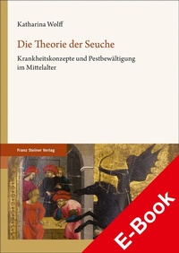 Abbildung von: Die Theorie der Seuche - Franz Steiner Verlag
