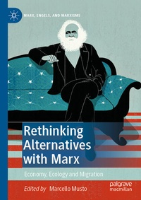 Enlarge image Cover: Rethinking Alternatives with Marx - Palgrave Macmillan