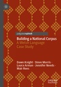 Cover: Building a National Corpus - Palgrave Macmillan