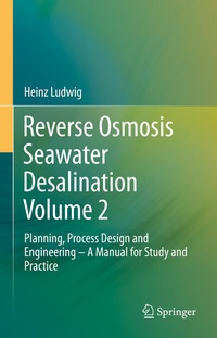 Abbildung von: Reverse Osmosis Seawater Desalination Volume 2 - Springer