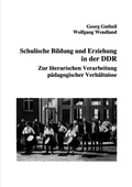 Cover: Schulische Bildung und Erziehung in der DDR - epubli