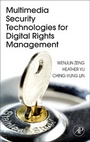 Cover: Multimedia Security Technologies for Digital Rights Management - Academic Press