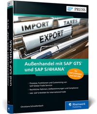 Abbildung von: Außenhandel mit SAP GTS und SAP S/4HANA - SAP PRESS