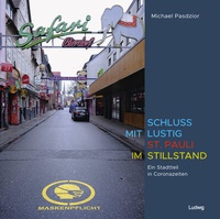 Abbildung von: SCHLUSS MIT LUSTIG - St. Pauli im Stillstand - Verlag Ludwig