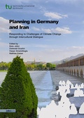 Cover: Planning in Germany and Iran - Responding to Challenges of Climate Change through Intercultural Dialogue - Mensch & Buch