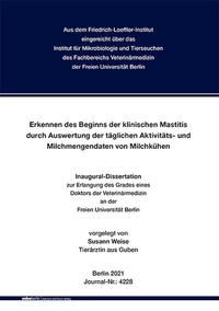 Abbildung von: Erkennen des Beginns der klinischen Mastitis durch Auswertung der täglichen Aktivitäts- und Milchmengendaten von Milchkühen - Mensch & Buch