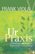 Cover: Ur-Praxis - GloryWorld-Medien