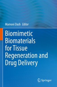 Abbildung von: Biomimetic Biomaterials for Tissue Regeneration and Drug Delivery - Springer