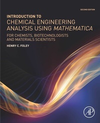 Abbildung von: Introduction to Chemical Engineering Analysis Using Mathematica - Academic Press