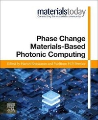 Enlarge image Cover: Phase Change Materials-Based Photonic Computing - Elsevier