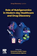Cover: Role of Nutrigenomics in Modern-day Healthcare and Drug Discovery - Elsevier