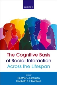 Abbildung von: The Cognitive Basis of Social Interaction Across the Lifespan - OUP eBook