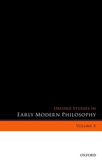 Bild vergrößern Bild: Oxford Studies in Early Modern Philosophy, Volume X - OUP eBook