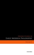 Cover: Oxford Studies in Early Modern Philosophy, Volume X - OUP eBook