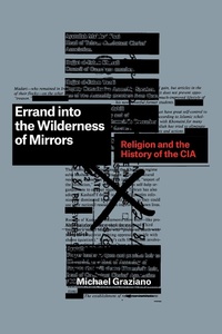 Abbildung von: Errand into the Wilderness of Mirrors - University of Chicago Press