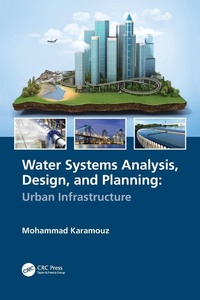 Enlarge image Cover: Water Systems Analysis, Design, and Planning - CRC Press