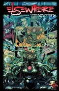 Cover: Elsewhere, Volume 1 - Unlikely Heroes Studios