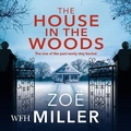 Cover: The House in the Woods - W F Howes Ltd