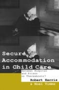 Cover: Secure Accommodation in Child Care - Routledge