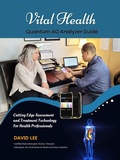 Cover: Vital Health Quantum AO Analyzer Guide - Vital Health Publishing