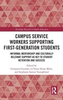 Cover: Campus Service Workers Supporting First-Generation Students - Routledge
