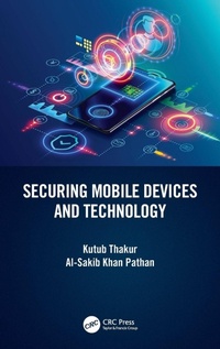 Abbildung von: Securing Mobile Devices and Technology - CRC Press