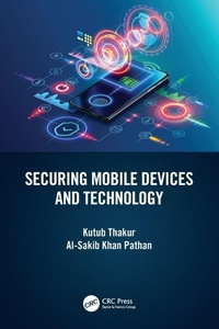 Abbildung von: Securing Mobile Devices and Technology - CRC Press
