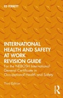 Cover: International Health and Safety at Work Revision Guide - Routledge