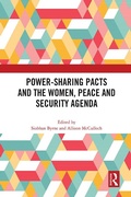 Cover: Power-Sharing Pacts and the Women, Peace and Security Agenda - Routledge