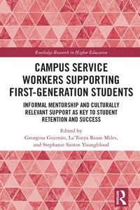 Enlarge image Cover: Campus Service Workers Supporting First-Generation Students - Routledge