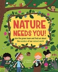 Cover: Nature Needs You! - Franklin Watts