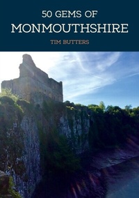 Abbildung von: 50 Gems of Monmouthshire - Amberley Publishing