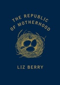 Cover: The Republic of Motherhood - Vintage Digital