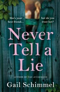 Cover: Never Tell A Lie - Lake Union Publishing