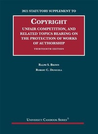 Abbildung von: Copyright, Unfair Competition, and Related Topics Bearing on the Protection of Works of Authorship - Foundation Press