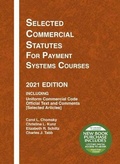 Cover: Selected Commercial Statutes for Payment Systems Courses, 2021 Edition - West Academic Press
