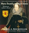 Bild: Maria Stuarda, Regina di Scozia (Libri di testo Le leggendarie donne della storia mondiale, #3) - Libri di testo Le leggendarie donne della storia mondiale