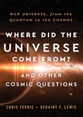 Cover: Where Did the Universe Come From? And Other Cosmic Questions - Sourcebooks